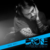 DRONE Podcast 078 - Mike Wall at UMGNG showcase 06-05-17 by Drone Existence