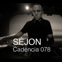 Cadencia 078 | Sejon (04/2017) by Sejon