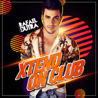 Rafael Dutra - XTEND ON CLUB (Live Mykonos) by Rafael Dutra