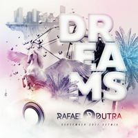 DREAMS Mixed by Rafael Dutra by Rafael Dutra