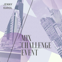 Jenny Karol - MIX CHALLENGE EVENT by Jenny Karol ॐ (Trance)