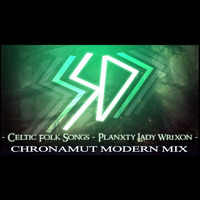 Chronamut - Planxty Lady Wrixon by Chronamut
