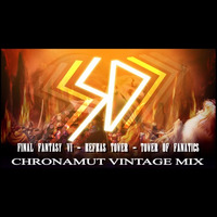 Chronamut - Kefkas Tower - Fanatics Tower (Final Fantasy VI ReMix) by Chronamut
