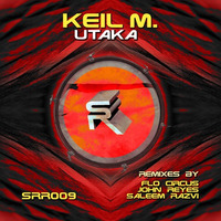 Keil M. - Utaka (John Reyes Remix) by JOHN REYES