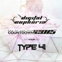 Type 41 Presents Digital Euphoria Episode 091 - EOYC by Type 41