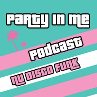 João Nazz @ Party In Me Vol.08 - Nudisco Funk by joaonazz