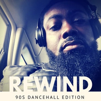 REWIND(90's DANCEHALL EDITION) by imoxmighty