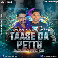 TAASE DA PETTG - MANGLORE STYLE REMIX - DJ SHIVA &amp; DJ SANDEEP by DJ SHIVA MANGLORE