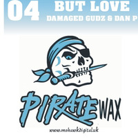 &  Dan P - Butt Love - Sampler - Pirate Wax by Damaged Gudz