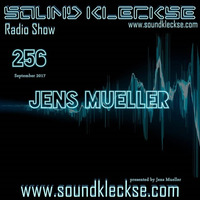 Sound Kleckse Radio Show 0256 - Jens Mueller by Jens Mueller