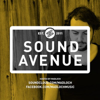 Sound Avenue With Madloch 050 (March 2017) by Madloch