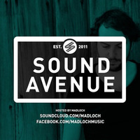 Sound Avenue With Madloch 048 (October 2016) by Madloch