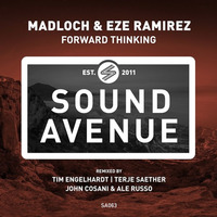 Madloch & Eze Ramirez - Forward Thinking (John Cosani & Ale Russo Remix) [Sound Avenue] by Madloch
