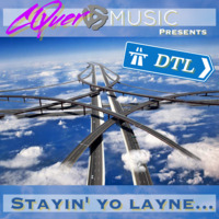 Stayin' yo Layne...dtl by Cquer