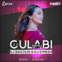 Gulabi 2.0 ( Remix ) DJ Baichun DJ D Mesh. by DJ Baichun