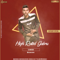 High Rated Gabru-(Remix) - DJ BAICHUN by DJ Baichun