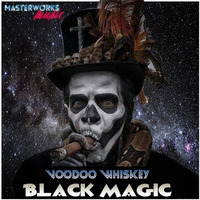 VOODOO WHISKEY [BLACK MAGIC BLEND] **Out Monday 8th August exclusive to Juno** by 80's Child [Masterworks Music]