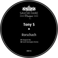 Tony S 'Rorschach' [Savoir Faire Musique]