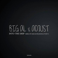 Big Al & Adjust 'Into The Deep' (Tony S Remix) (SC Clip) [i - Records] by Tony S
