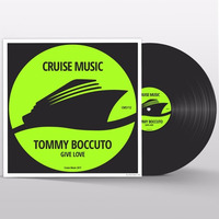 Tommy Boccuto - Give Love (Original Mix) [CMS112] by Tommy Boccuto