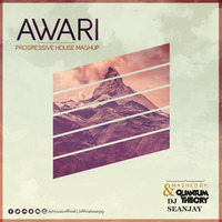 AWARI - PROGRESSIVE HOUSE MASHUP - QUANTUM THEORY &amp; DJ SEANJAY #Featured On Electronyk Podcast 14 by DJ SEANJAY