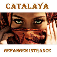 Catalaya by Gefangen Intrance