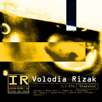 Volodia Rizak - Snapshot (Mute Solo remix) by Mute Solo