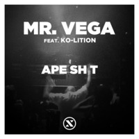 Mr. Vega - Ape Shit feat KO-Lition