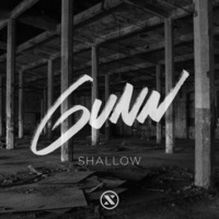 Gunn - Shallow (OUT NOW) by subdrive