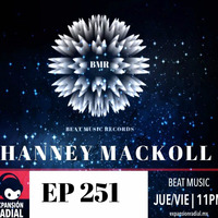 HANNEY MACKOLL PRES BEAT MUSIC RECORDS EP 251 by HANNEY MACKOLL