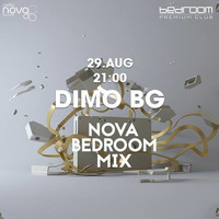 DiMO BG - Nova Bedroom Mix - August 2017 by DiMO BG