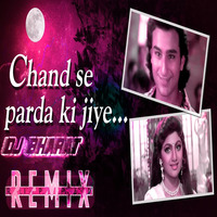 CHAND SE PARDA (OLD IS GOLD REMIX) by Bharat Bhushan