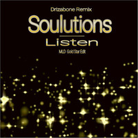 Soulutions ‎– Listen (Drizabone Remix) MLD Gold Star Edit by Mikeledisco Aka-mike