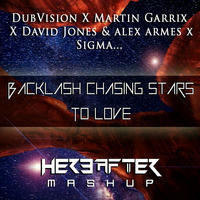 BACKLASH CHASING STARS TO LOVE {HEREAFTER MASHUP} by Hereafter Official