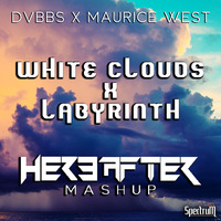 White Clouds X Labyrinth {Hereafter Mashup} by Hereafter Official