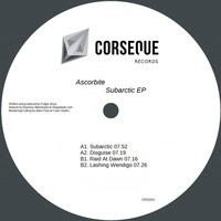 CRSQ001: Ascorbite - Subarctic EP 12" (Preview)OUT NOW by Ascorbite