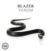 Blazer - Venom (Original Mix) by Blazer