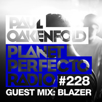 Blazer - Planet Perfecto 228 Guest Mix by Blazer