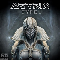 Astrix - Type 1 (Blazer Remix) by Blazer