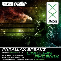 Parallax Breakz - Phoenix (Blazer Remix) Rune Recordings by Blazer