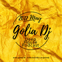golia dj 2017 may deep by GOLIA DJ