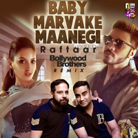 Baby Marwake Manegi - Bollywood Brothers Remix by Dj Sandy Singh