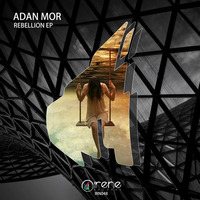 IRN048 : Adan Mor - Rebellion EP