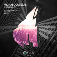 IRN045 : Michael Cabezas - Blackened EP