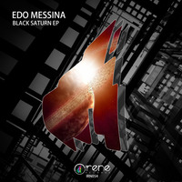 Edo Messina - Black Saturn (Original Mix) by Irene Records