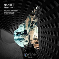Nanter - Space Jam (Rolando Hodar Black Hole Remix) by Irene Records