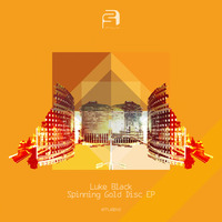 AFFLAB042: Luke Black - Spinning Gold Disc EP
