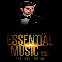 Essential Music Vol.1 #RnB #DanceMusic #Top40 by DJ CARLOS JIMENEZ