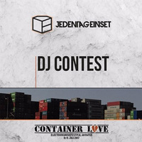 Christian Kunz - JedenTagEinSet X Container Love Festival DJ Contest by Christian Kunz