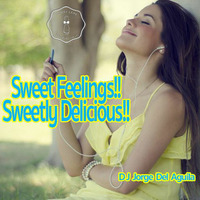 Sweet Feelings!! Sweetly Delicious!! by Jorge Del Aguila
